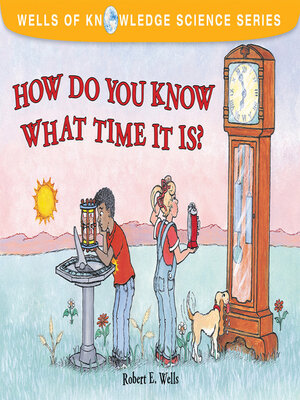 cover image of How Do You Know What Time It Is?
